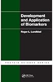Development and application of biomarkers