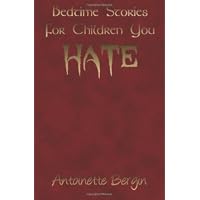 Bedtime Stories for Children You Hate