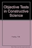 Objective tests in construction science