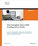 The Complete Cisco VPN Configuration...