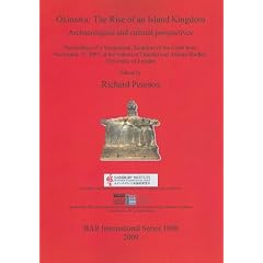 Okinawa: The Rise of an Island Kingdom: Archaeological and Cultural Perspectives: Proceedings of a Symposium, Kingdom of the Coral Seas, November 17,
