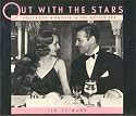 Out With the Stars: Hollywood Nightlife in the Golden Era