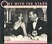 Out With the Stars: Hollywood Nightlife in the Golden Era by Jim Heimann