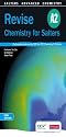 Revise A2 Chemistry for Salters (OCR A Level Chemistry B)