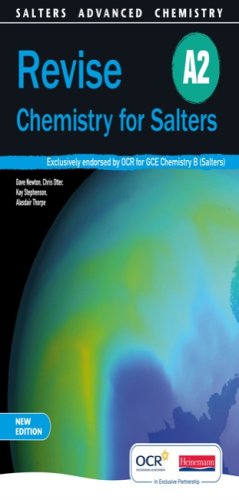 Revise A2 Chemistry for Salters (OCR A Level Chemistry B)