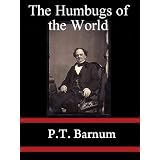 The Humbugs of the World by P.T. Barnum (with Active Table of Contents)
