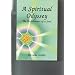 A Spiritual Odyssey: The Unfoldment of a Soul
