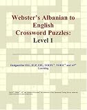 Webster's Albanian to English Crossword Puzzles: Level 1
