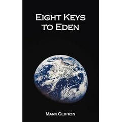 Eight Keys to Eden by Mark Clifton