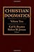Christian Dogmatics: Volume 2
