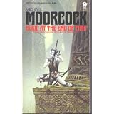 Moorcock Michael : Elric at the End of Time (Daw science fiction)by Michael Moorcock