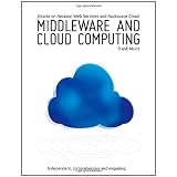 Middleware and Cloud Computing: Oracle on Amazon Web Services (AWS), Rackspace Cloud and Rightscale: 1von "Frank Munz"