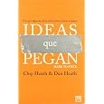 Ideas que pegan (Made to Stick) (Viva) (Spanish Edition)
