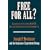 Free for All?: Lessons from the RAND Health Insurance Experiment