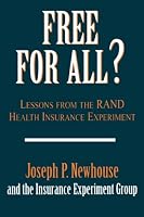 Free for All?: Lessons from the RAND Health Insurance Experiment