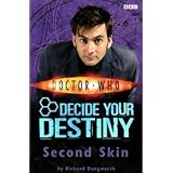 Second Skin: Decide Your Destiny: Story 10 (Doctor Who)