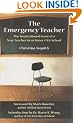 The Emergency Teacher: The Inspirational Story of a New Teacher in an Inner-City School