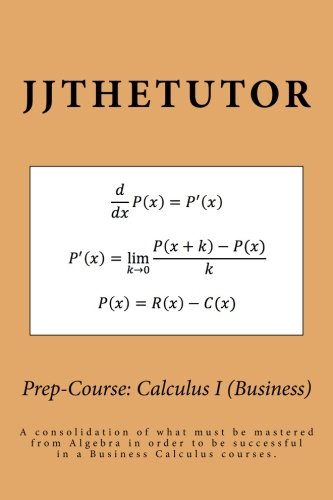 Prep-Course: Calculus I (Business) (Volume 6)