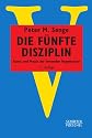 Die f&uuml;nfte Disziplin: Kunst und Praxis der lernenden Organisation