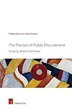 The practice of public procurement : tendering, selection and award