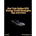 STAR TREK ONLINE STO ENERGY CREDIT STRATEGIES TIPS AND TRICKS