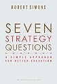 Seven strategy questions : a simple approach for better execution