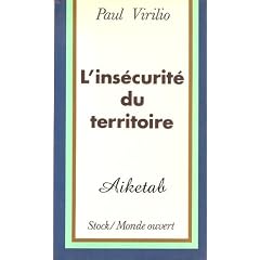 Essai sur l'ins�curit� du territoire (Le Monde ouvert)