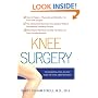 Knee Surgery: The Essential Guide to Total Knee Recovery