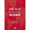 How to Do Accents