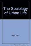 The sociology of urban life
