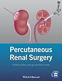 Percutaneous renal surgery