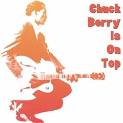 Chuck Berry Is On Top