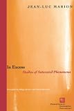 In Excess: Studies in Saturated Phenomena
