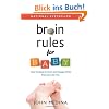 Brain Rules for Baby: How to Raise a Smart and Happy Child from Zero to Five