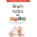 Brain Rules for Baby: How to Raise a Smart and Happy Child from Zero to Five