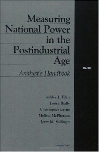 Measuring National Power in the Post-Industrial Age