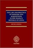 The Law and Practice of Mergers & Acquisitions in the People's Republic of China