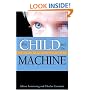 The Child and the Machine: How Computers Put Our Children's Education at Risk