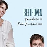 Kristian Bezuidenhout Viktoria Mullova Beethoven: Violin Sonatas 3 & 9