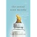 The Second Nine Months: One Woman Tells the Real Truth About Becoming a Mom - Finally