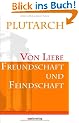 Von Liebe, Freundschaft und Feindschaft