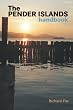 The Pender Islands Handbook
