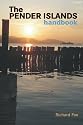 The Pender Islands Handbook