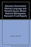 The standard generalized markup language and related issues