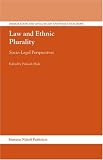 Law and Ethnic Plurality: Socio-legal Perspectives