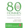 80 Hommes pour changer le monde : Entreprendre pour la planète