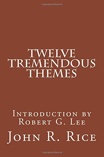 Twelve Tremendous Themes