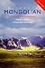 Colloquial Mongolian: The Complete Course for Beginners (Colloquial Series (Multimedia))