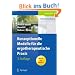 Konzeptionelle Modelle f�r die ergotherapeutische Praxis (Ergotherapie - Reflexion und Analyse)