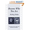 Become Who You Are: With an Additional Essay, "The Old Woman" (Suny Series, Women Writers in Translation)